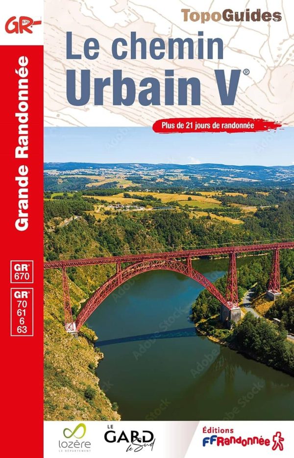 Hiking topoguide - Le chemin Urbain V - GR670+70+61+6+63 | FFR Supply