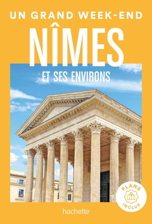 Pocket travel guide - A Great Weekend: Nîmes and its surroundings - 2024 Edition | Hatchet Fashion